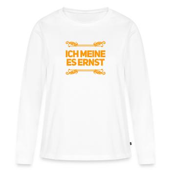 das ist mein ernst - Frauen Premium Bio Langarmshirt - Weiß - Vorne - Julia (174cm)