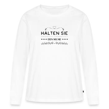 halten Sie bitte die Klappe - Frauen Premium Bio Langarmshirt - Weiß - Vorne - Julia (174cm)