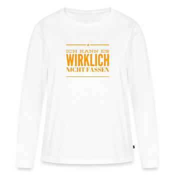 ich kann es wirklich nicht fassen - Frauen Premium Bio Langarmshirt - Weiß - Vorne - Julia (174cm)
