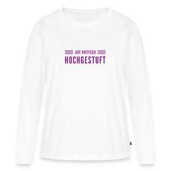 jetzt ist es kritisch - Frauen Premium Bio Langarmshirt - Weiß - Vorne - Julia (174cm)