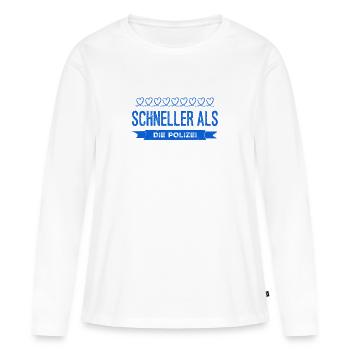 die Polizei ist zu langsam - Frauen Premium Bio Langarmshirt - Weiß - Vorne - Julia (174cm)
