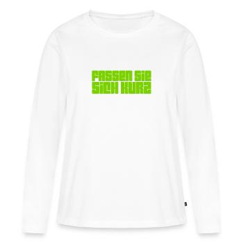 bitte kurz fassen - Frauen Premium Bio Langarmshirt - Weiß - Vorne - Julia (174cm)