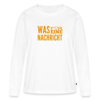 interessante Nachrichten - Frauen Premium Bio Langarmshirt - Weiß - Vorne - Julia (174cm)
