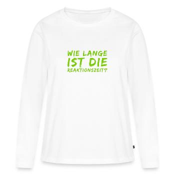 wie lange dauert es? - Frauen Premium Bio Langarmshirt - Weiß - Vorne - Julia (174cm)