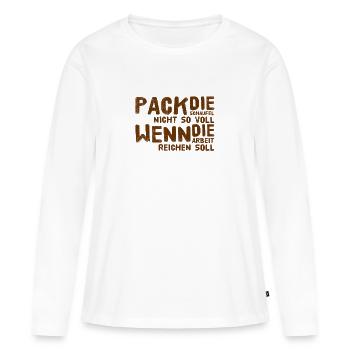 mach langsam - Frauen Premium Bio Langarmshirt - Weiß - Vorne - Julia (174cm)