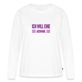 ich möchte eine Wahl - Frauen Premium Bio Langarmshirt - Weiß - Vorne - Julia (174cm)