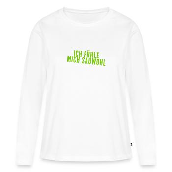 I feel great - Women's Premium Organic Long Sleeve Shirt - white - Front - Julia (174cm)