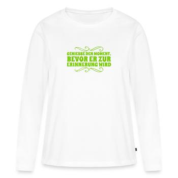 Profitez de chaque instant - T-shirt manches longues Premium bio Femme - blanc - Devant - Julia (174cm)