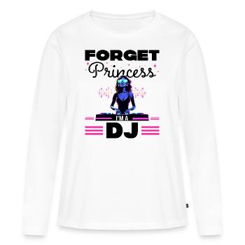 Vergiss die Prinzessin Humor DJ Frau - Frauen Premium Bio Langarmshirt - Weiß - Vorne - Julia (174cm)