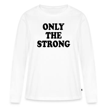 only the strong - T-shirt manches longues Premium bio Femme - blanc - Devant - Julia (174cm)