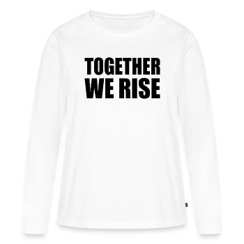 together we rise - T-shirt manches longues Premium bio Femme - blanc - Devant - Julia (174cm)