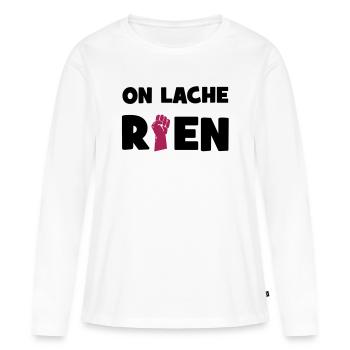 On lâche rien ! - T-shirt manches longues Premium bio Femme - blanc - Devant - Julia (174cm)