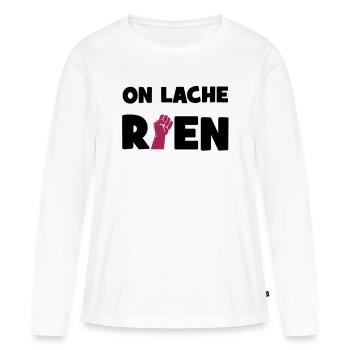 On lâche rien ! - T-shirt manches longues Premium bio Femme - blanc - Devant - Julia (174cm)