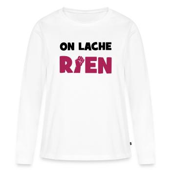 On lâche rien ! - T-shirt manches longues Premium bio Femme - blanc - Devant - Julia (174cm)