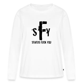 Status fuck you - Frauen Premium Bio Langarmshirt - Weiß - Vorne - Julia (174cm)