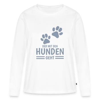 Hund und Herrchen Sprüche - Frauen Premium Bio Langarmshirt - Weiß - Vorne - Julia (174cm)