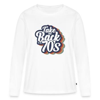 Take Me Back To The 70s - Women's Premium Organic Long Sleeve Shirt - white - Front - Julia (174cm)