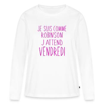 J'attend vendredi humour - T-shirt manches longues Premium bio Femme - blanc - Devant - Julia (174cm)