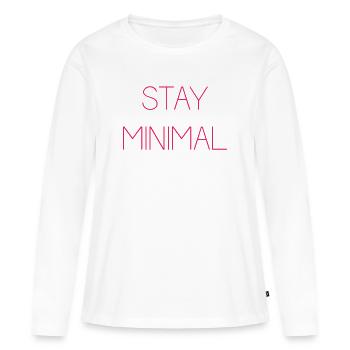 Bleiben Sie minimal - Frauen Premium Bio Langarmshirt - Weiß - Vorne - Julia (174cm)