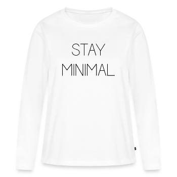 Bleiben Sie minimal - Frauen Premium Bio Langarmshirt - Weiß - Vorne - Julia (174cm)