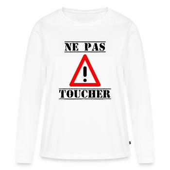 PANNEAU. NE PAS TOUCHER. DANGER. HUMOUR. DRÔLE - T-shirt manches longues Premium bio Femme - blanc - Devant - Julia (174cm)
