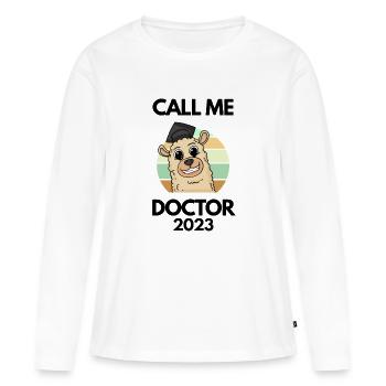 Doctoral thesis Doctorate Doctorate 2023 Doctor - Women's Premium Organic Long Sleeve Shirt - white - Front - Julia (174cm)