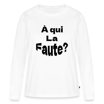 À qui la faute - T-shirt manches longues Premium bio Femme - blanc - Devant - Julia (174cm)