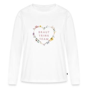 Team Braut-Trink-Team! Herz-Blumen - Frauen Premium Bio Langarmshirt - Weiß - Vorne - Julia (174cm)