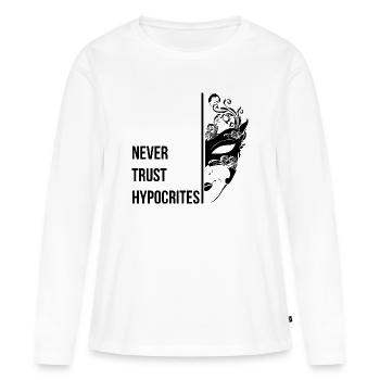 Ne faites jamais confiance aux hypocrites - T-shirt manches longues Premium bio Femme - blanc - Devant - Julia (174cm)