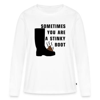 Parfois, vous êtes une botte puante - T-shirt manches longues Premium bio Femme - blanc - Devant - Julia (174cm)