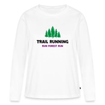 Trailrunning - Run Forest Run - Frauen Premium Bio Langarmshirt - Weiß - Vorne - Julia (174cm)