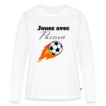 Jouez avec passion - T-shirt manches longues Premium bio Femme - blanc - Devant - Julia (174cm)