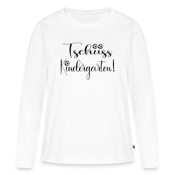 Tschüss Kindergarten - Kinder Fußball - Frauen Premium Bio Langarmshirt - Weiß - Vorne - Julia (174cm)