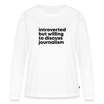Journalist Journalist Journalist - Frauen Premium Bio Langarmshirt - Weiß - Vorne - Julia (174cm)
