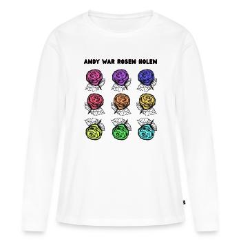 Andy war Rosen holen - Frauen Premium Bio Langarmshirt - Weiß - Vorne - Julia (174cm)