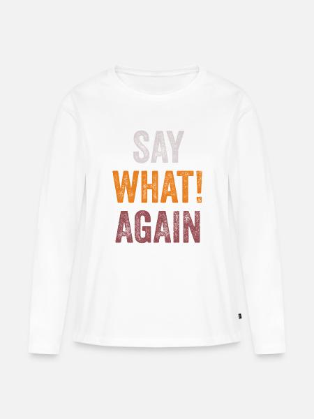 Pulp Fiction - Sag was! Wieder - Frauen Premium Bio Langarmshirt - Weiß