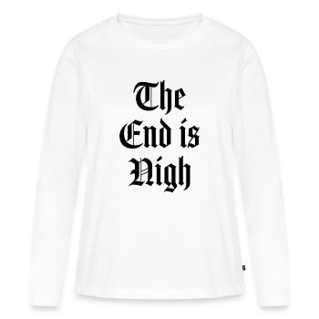 The end is nigh - Women's Premium Organic Long Sleeve Shirt - white - Front - Julia (174cm)
