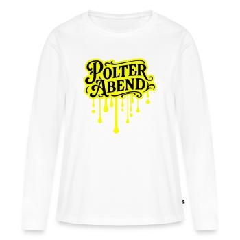 Polter Abend Polterhochzeit - Frauen Premium Bio Langarmshirt - Weiß - Vorne - Julia (174cm)