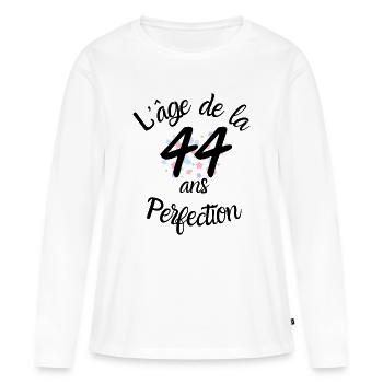 44 ans, l'âge de la perfection - T-shirt manches longues Premium bio Femme - blanc - Devant - Julia (174cm)