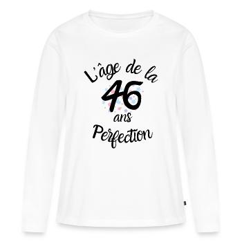 46 Jahre alt, das Zeitalter der Perfektion - Frauen Premium Bio Langarmshirt - Weiß - Vorne - Julia (174cm)