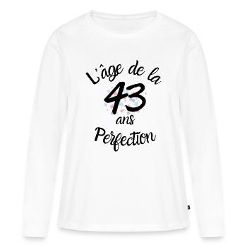 43 Jahre alt, das Zeitalter der Perfektion - Frauen Premium Bio Langarmshirt - Weiß - Vorne - Julia (174cm)