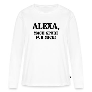 Alexa - faites du sport pour moi ! - T-shirt manches longues Premium bio Femme - blanc - Devant - Julia (174cm)