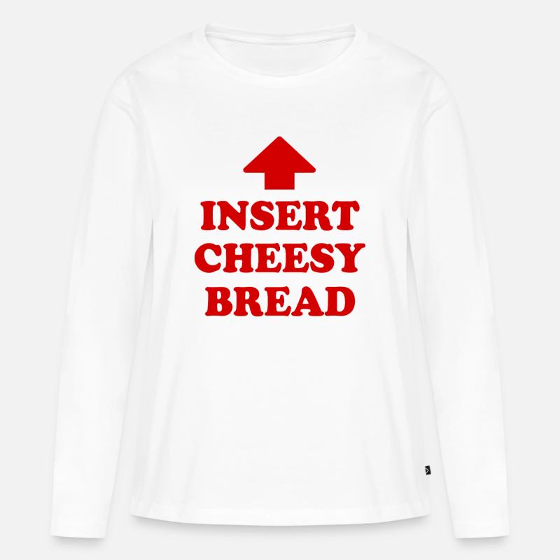 insert cheesy bread - Frauen Premium Bio Langarmshirt - Weiß