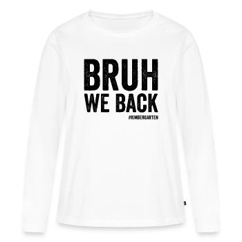 Frère, nous soutenons le premier jour d’école dans le #K - T-shirt manches longues Premium bio Femme - blanc - Devant - Julia (174cm)