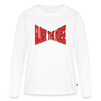 Block The Noise - Statement - Women's Premium Organic Long Sleeve Shirt - white - Front - Julia (174cm)