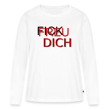 Fick Freu - Frauen Premium Bio Langarmshirt - Weiß - Vorne - Julia (174cm)