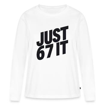 Just 6 7 It – typografische Aussage - Frauen Premium Bio Langarmshirt - Weiß - Vorne - Julia (174cm)