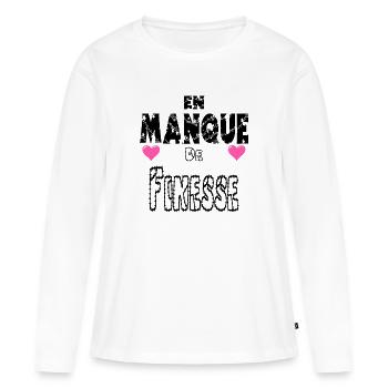En Manque de Finesse - T-shirt manches longues Premium bio Femme - blanc - Devant - Julia (174cm)
