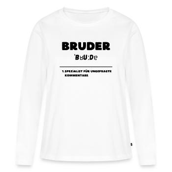 Spécialiste des commentaires de définition de Bruder - T-shirt manches longues Premium bio Femme - blanc - Devant - Julia (174cm)
