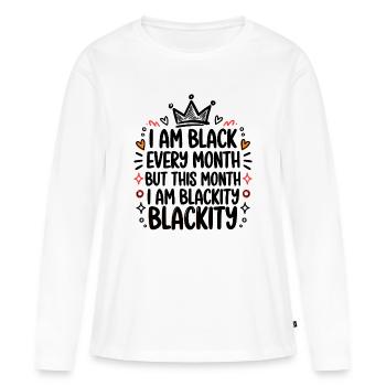 I Am Black Every Month Blackity Blackity Crown - Women's Premium Organic Long Sleeve Shirt - white - Front - Julia (174cm)